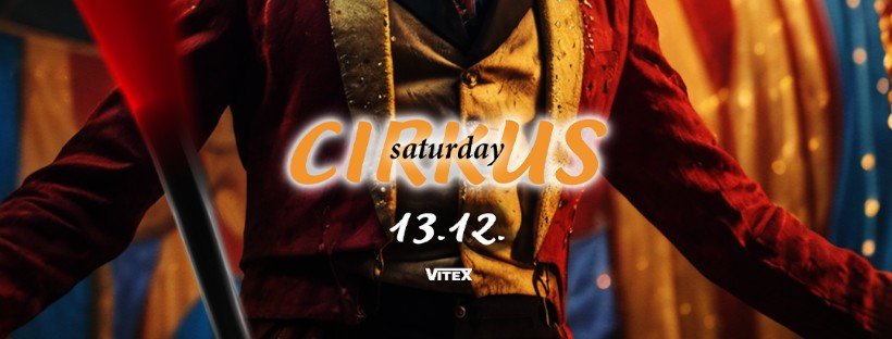 CIRKUS SATURDAY