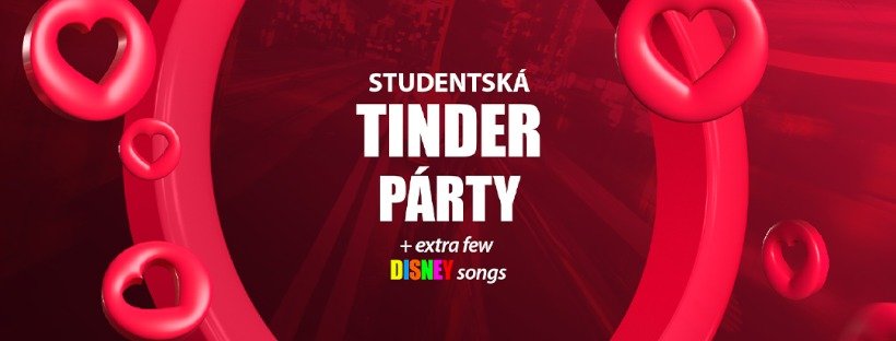 Studentská TINDER Party + Disney songs