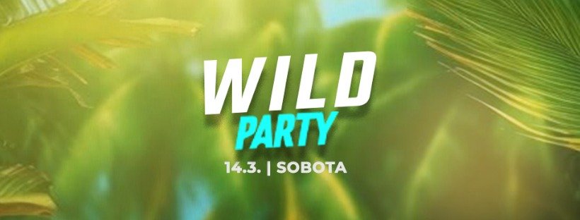 WILD PARTY