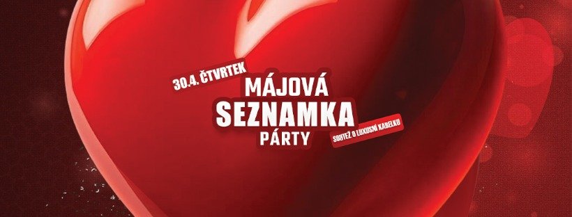 MÁJOVÁ SEZNAMKA PARTY
