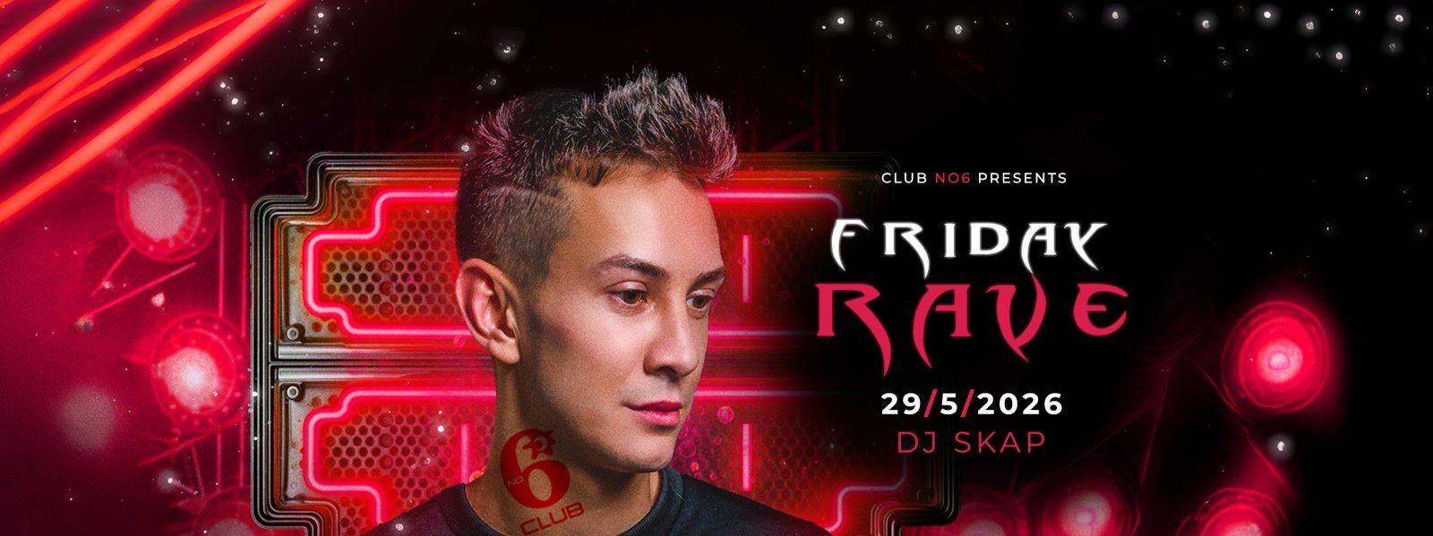 FRIDAY RAVE